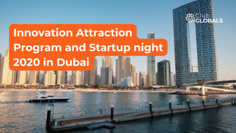 Innovation Attraction Program and Startup Night 2020 in Dubai