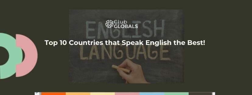 Top 10 countries that Speak English the Best