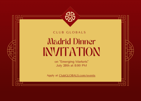 Madrid Dinner Invitation on Emerging Markets